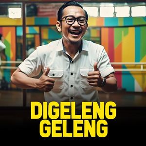DIgeleng Geleng