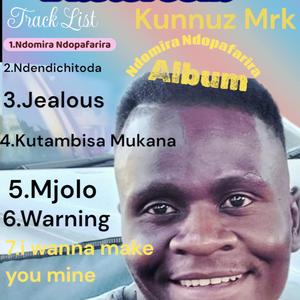 Kunnuz Mrk _-_ Ndakatambisa mukana