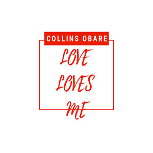 Love Loves Me