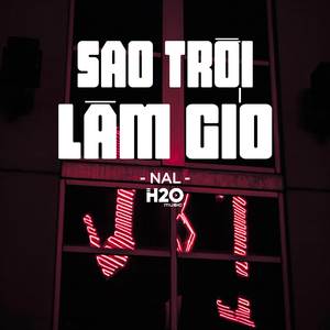 Sao Trời Làm Gió (Remix Houselak)