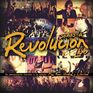 Somos la Revolución (En Vivo)