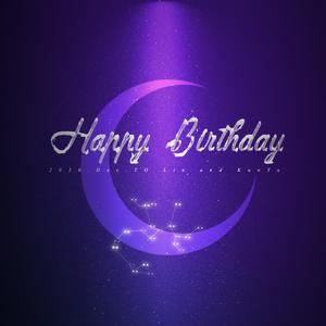 ✧*｡生 日 快 乐✧*｡