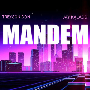 MANDEM (2024 Remastered Version)