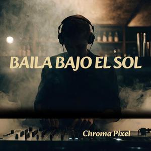 Baila Bajo El Sol