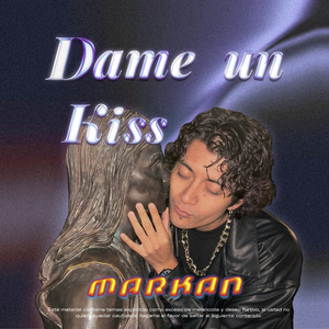 Dame un Kiss