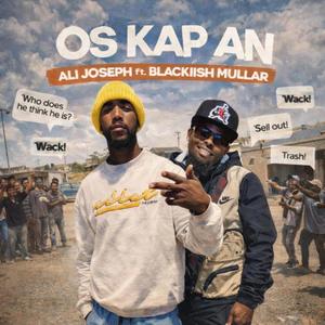 OS KAP AN (feat. BLACKIISH MULLAR)