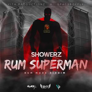 Rum Superman (feat. Showerz)