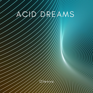 Acid Dreams