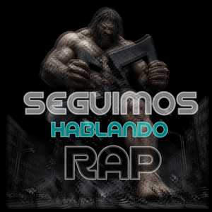 seguimos hablando rap