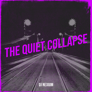 The Quiet Collapse