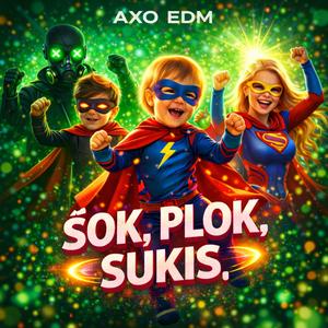 Šok, Plok, Sukis (Arono Šokis)