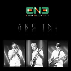Aku Ini (feat. Ebon & EdoJK13)