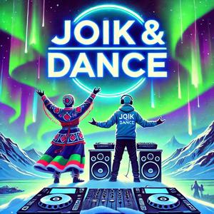 Joik & Dance (Short edit)