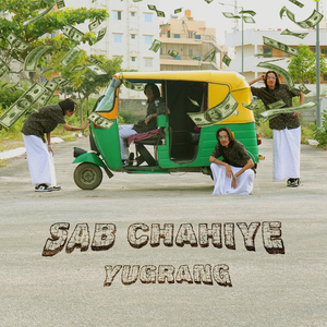 Sab Chahiye
