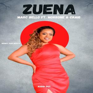 ZUENA (feat. Morrone & Craig)
