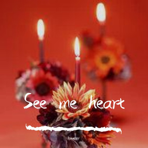 See me heart
