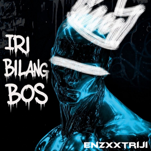 Iri Bilang Bos