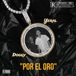 POR EL ORO (feat. Doggy)