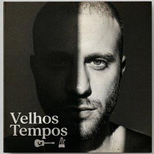 Velhos Tempos
