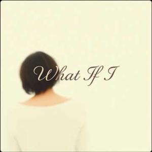 What If I