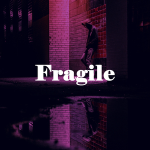 FRAGILE