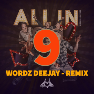 ALL IN (Lieblingslieder) (Wordz Deejay Remix)