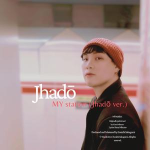 MY station (Jhadō ver.)