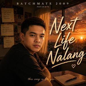 Next Life Nalang