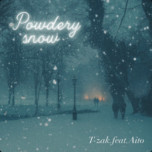 Powdery snow (feat. Aito) [2025 final remix]