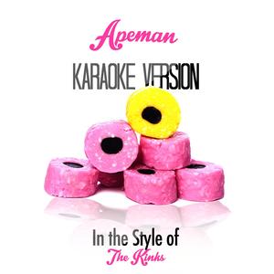 Apeman (In the Style of the Kinks) [Karaoke Version]