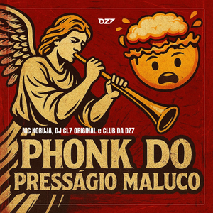 PHONK DO PRESAGIO MALUCO