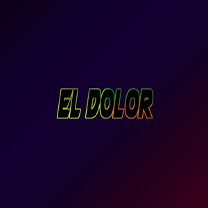 El Dolor