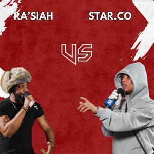 Ra'Siah Round 2 Vs StarCo (feat. Ra'Siah)