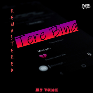 Tere Bina (Remastered)