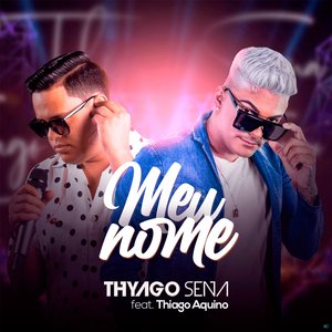 Meu Nome (feat. Thiago Aquino)