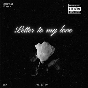 Letter to my love (feat. Boyfifty)