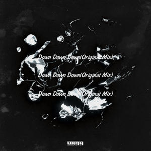 Down Down Down-(Originer Mix)