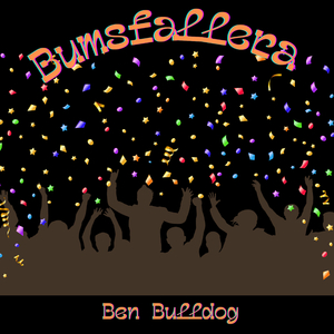 Bumsfallera Die Vierte