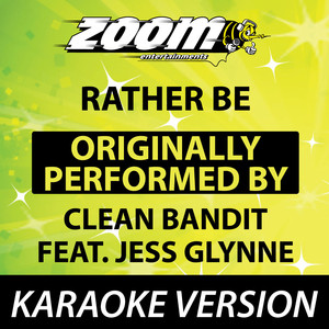 Rather Be (No Backing Vocals) [Karaoke Version]