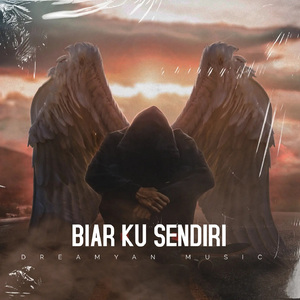BIARKU SENDIRI