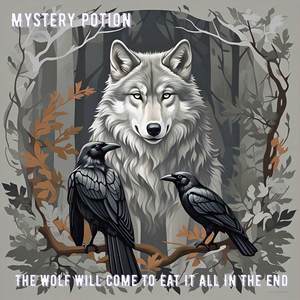 The Wolf Will Come To Eat It All In The End