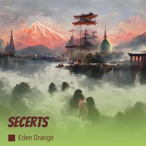 Secerts