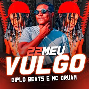 22 Meu Vulgo (feat. Mc Oruam)