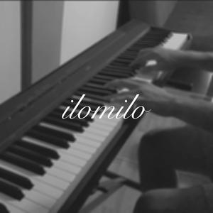 ilomilo (The World's A Little Blurry) (Piano Version) (Piano Version)