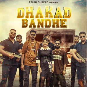 Dhakad Bandhe