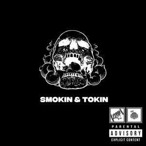 SMOKIN & TOKIN (Single)