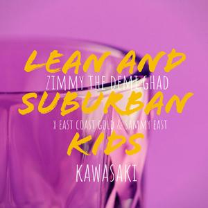 Kawasaki (feat. East Coast Gold & Sammy East)