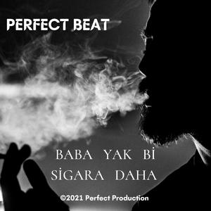 Baba Yak Bi Sigara Daha (Remix)