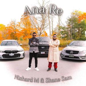 Ana Re (feat. Nishard M)