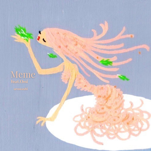 Meme feat. omi
